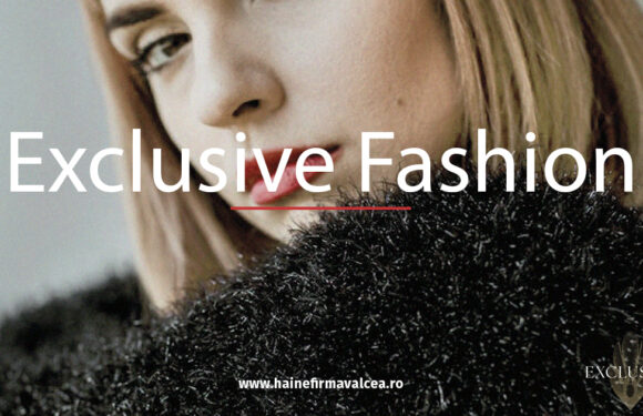 Descoperă eleganța și rafinamentul la Exclusive Fashion Râmnicu Vâlcea: Destinația ta pentru haine de firmă